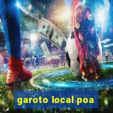 garoto local poa